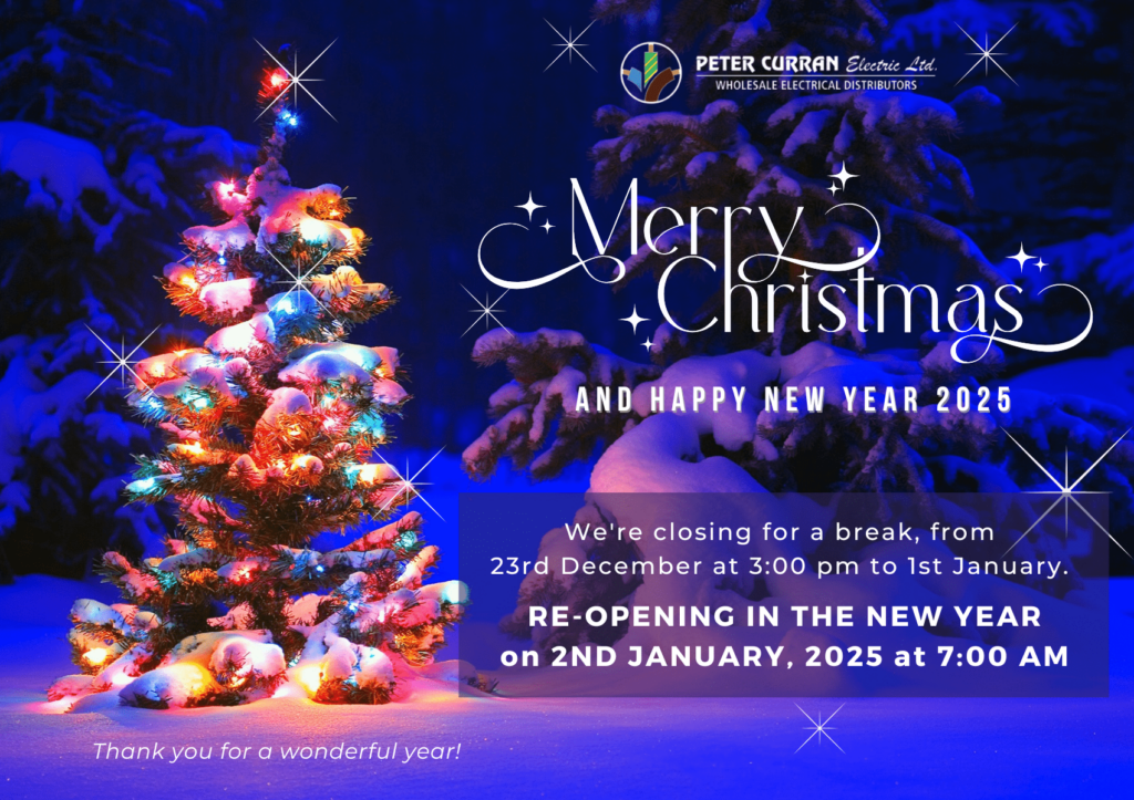 Christmas & New Years Opening Hours At Peter Curran Electric